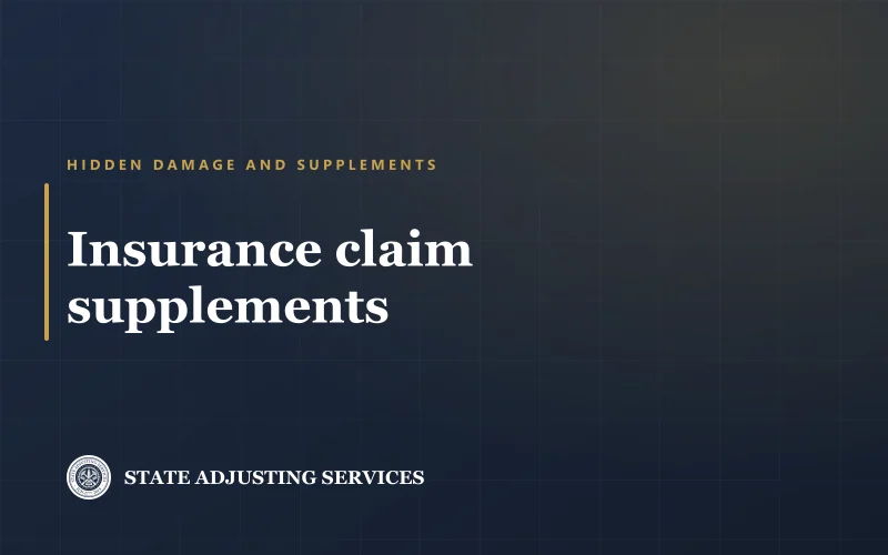 Article cover: insurance claim supplements and hidden damage, from State Adjusting Services