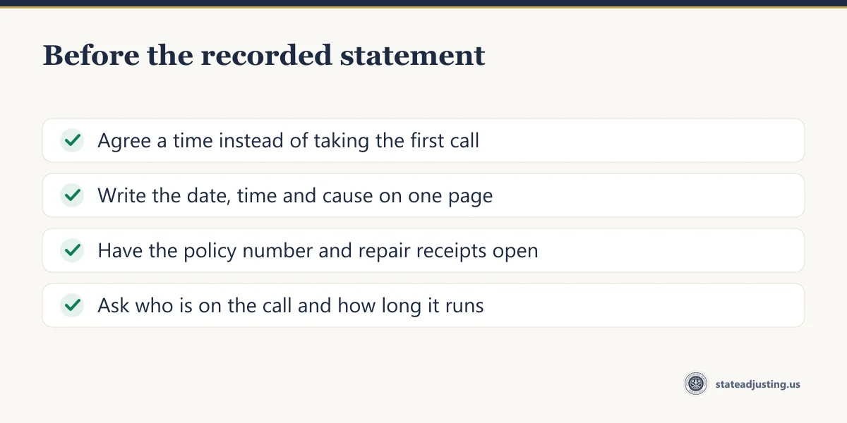 Checklist: agree a time instead of taking the first call, write the date and cause on one page, have the policy and receipts open, ask who is on the call